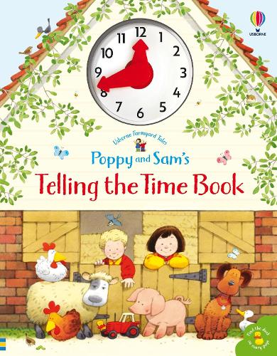 Poppy and Sam's Telling the Time Book (Farmyard Tales Poppy and Sam)
