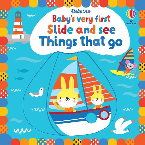 Baby's Very First Slide and See Things That Go (Baby's Very First Books): 1