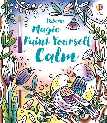 Magic Paint Yourself Calm (Magic Painting) (Magic Painting Books)