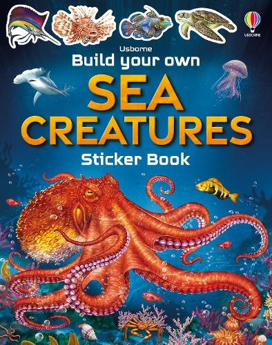 Build Your Own Sea Creatures (Build Your Own Sticker Book)