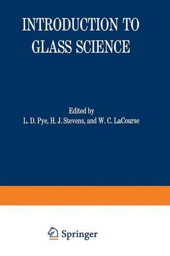 Introduction to Glass Science