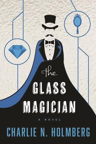 The Glass Magician (The Paper Magician)
