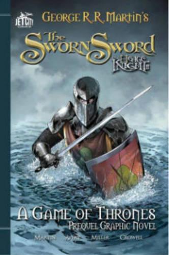 The Sworn Sword: The Graphic Novel (A Game of Thrones)