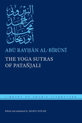 The Yoga Sutras of Patañjali: 68 (Library of Arabic Literature)