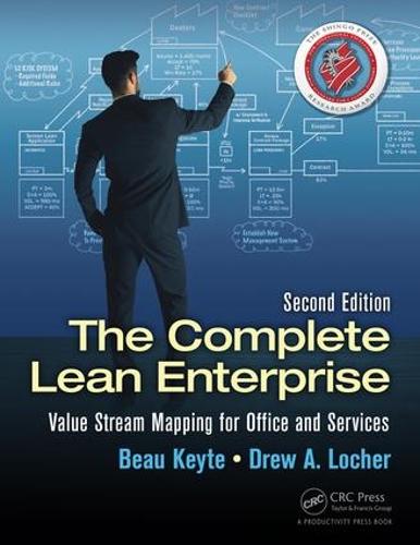 The Complete Lean Enterprise: Value Stream Mapping for Office and Services, Second Edition