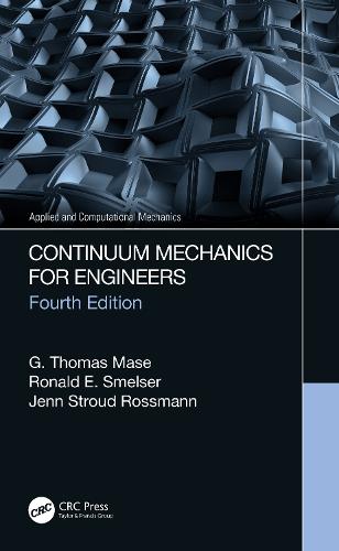 Continuum Mechanics for Engineers (Applied and Computational Mechanics)