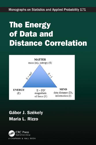 The Energy of Data and Distance Correlation (Chapman & Hall/CRC Monographs on Statistics and Applied Probability)