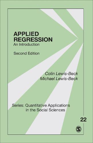 Applied Regression: An Introduction (Quantitative Applications In The Social Sciences)