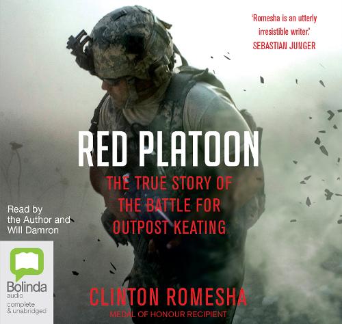 Red Platoon: A True Story of American Valour