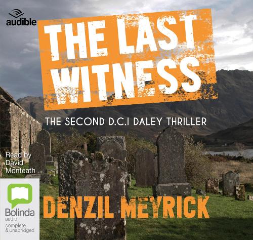 The Last Witness: 2 (D.C.I. Daley)