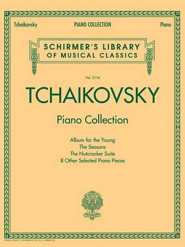 Tchaikovsky Piano Collection (Schirmer's Library of Musical Classics)