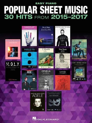 Popular Sheet Music: 30 Hits From 2015-2017 (Easy Piano)