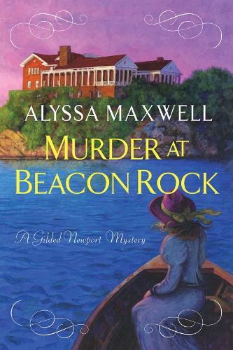 Murder at Beacon Rock (Gilded Newport Mystery)