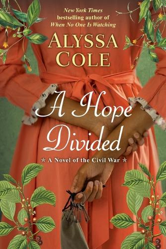 A Hope Divided: 2 (The Loyal League)