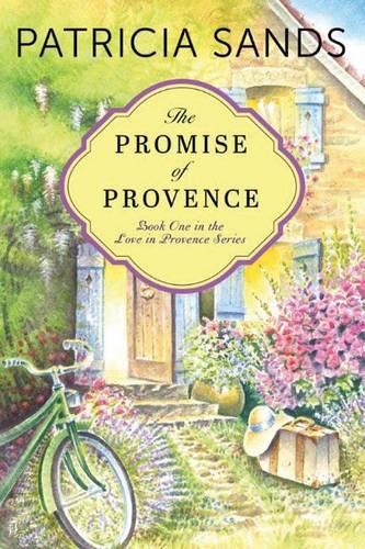 The Promise of Provence (Love in Provence)