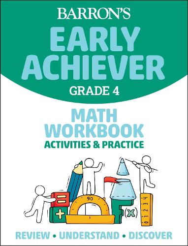 Barron's Early Achiever: Grade 4 Math Workbook Activities & Practice