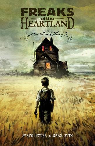 Freaks of the Heartland (Second Edition)