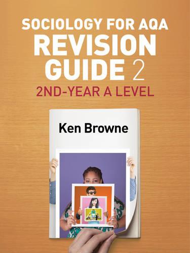 Sociology for AQA Revision Guide 2: 2nd-Year A Level (Aqa Revision Guides)