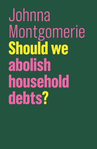 Should We Abolish Household Debts? (Future of Capitalism)