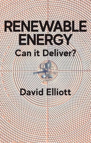 Renewable Energy: Can it Deliver?