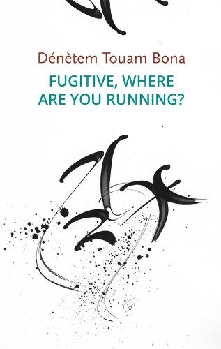 Fugitive, Where Are You Running? (Critical South)