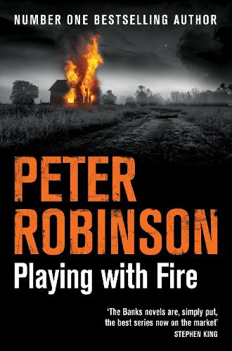 Playing With Fire (The Inspector Banks Series)