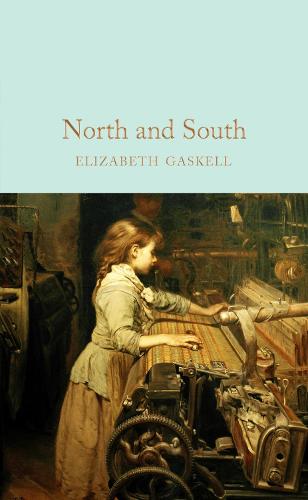 North and South (Macmillan Collector's Library)