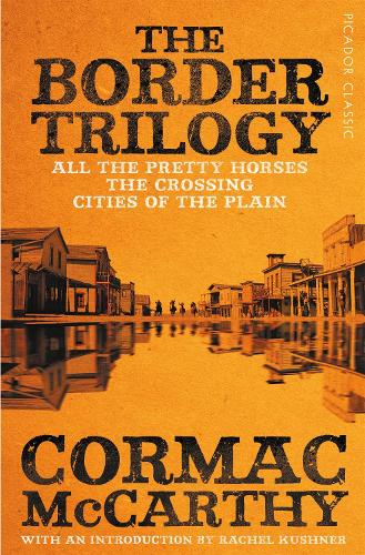 The Border Trilogy: Picador Classic