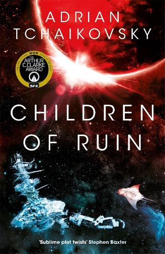 Children of Ruin (The Children of Time Novels)