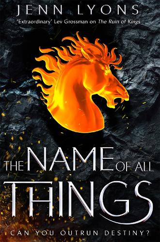 The Name of All Things (A Chorus of Dragons)