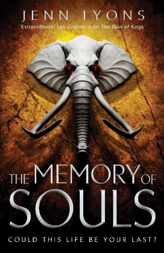 The Memory of Souls (A Chorus of Dragons)