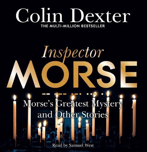 Morse's Greatest Mystery and Other Stories (Inspector Morse Mysteries)