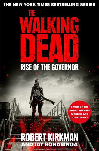 Rise of the Governor (The Walking Dead)