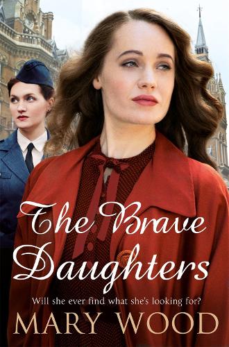 The Brave Daughters (The Girls Who Went To War)