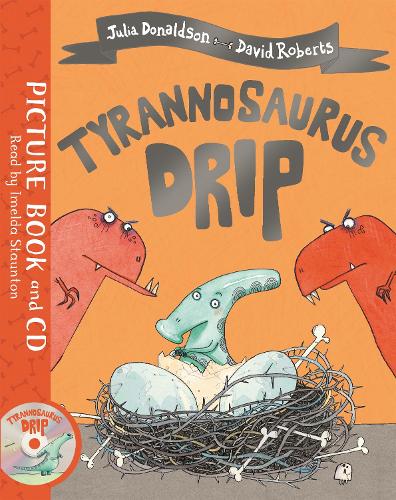 Tyrannosaurus Drip: Book and CD Pack (Book & CD)