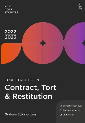 Core Statutes on Contract, Tort & Restitution 2022-23 (Hart Core Statutes)