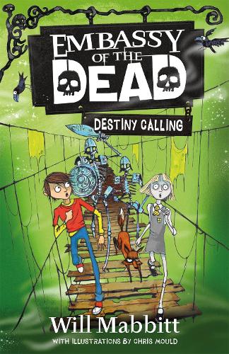 Destiny Calling: Book 3 (Embassy of the Dead)