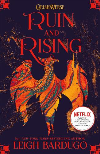 Ruin and Rising: Book 3 (Shadow and Bone)