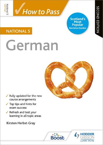 How to Pass National 5 German: Second Edition