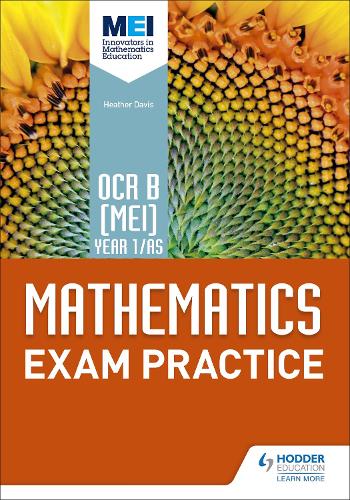 OCR B [MEI] Year 1/AS Mathematics Exam Practice (Mei As)