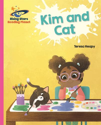 Reading Planet - Kim and Cat - Pink A: Galaxy (Rising Stars Reading Planet)