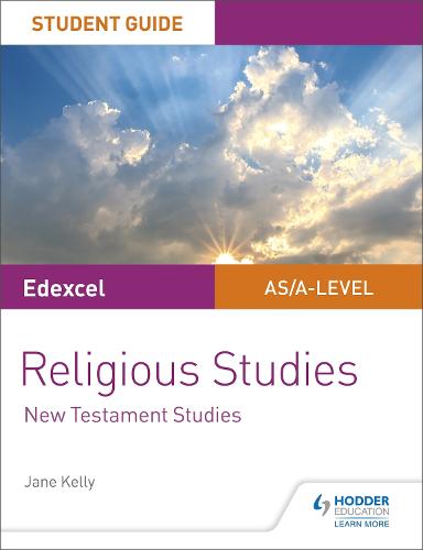Pearson Edexcel Religious Studies A level/AS Student Guide: New Testament Studies (Student Guides)