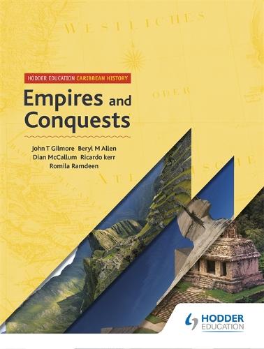 Hodder Education Caribbean History: Empires and Conquests