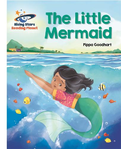Reading Planet - The Little Mermaid  - White: Galaxy (Rising Stars Reading Planet)