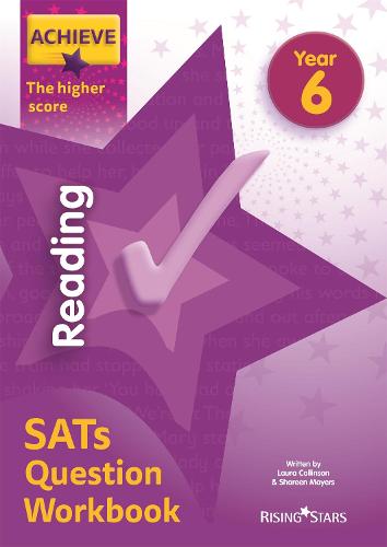 Achieve Reading SATs Question Workbook The Higher Score Year 6 (Achieve Key Stage 2 SATs Revision)