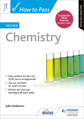 How to Pass Higher Chemistry: Second Edition (How To Pass - Higher Level)