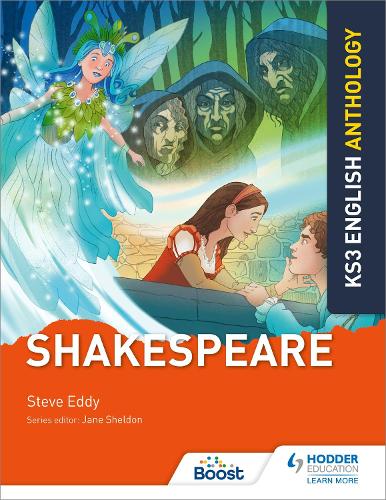 Key Stage 3 English Anthology: Shakespeare (Ks3 English Anthology)