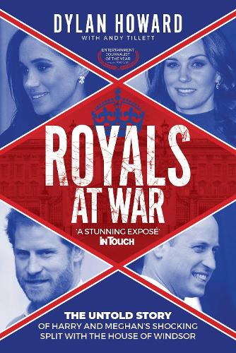 Royals at War: The Untold Story of Harry and Meghan's Shocking Split with the House of Windsor (Front Page Detectives)