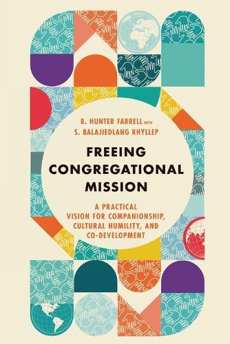 Freeing Congregational Mission: A Practical Vision for Companionship, Cultural Humility, and Co-Development