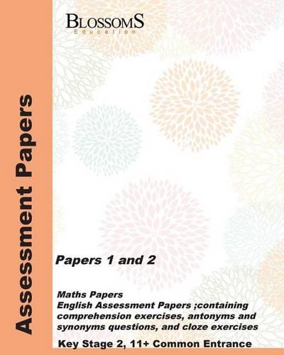 Assessment Papers One and Two: Assessment Papers One and Two: Volume 1